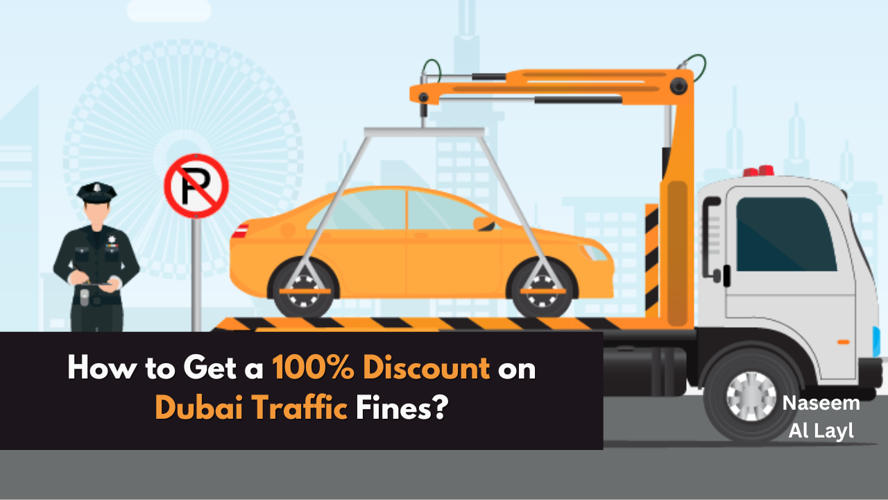 How to Get 100% Discount on Dubai Traffic Fines?